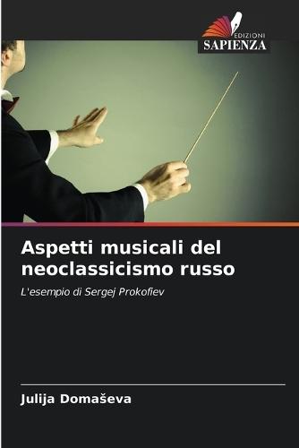 Aspetti musicali del neoclassicismo russo
