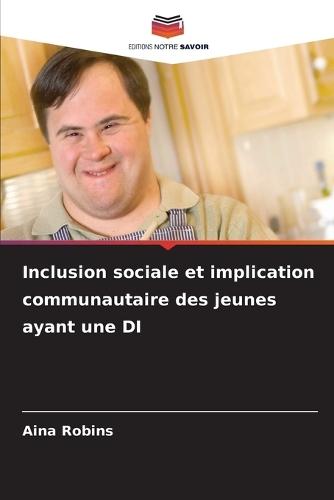 Inclusion sociale et implication communautaire des jeunes ayant une DI