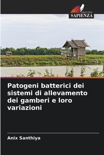 Patogeni batterici dei sistemi di allevamento dei gamberi e loro variazioni