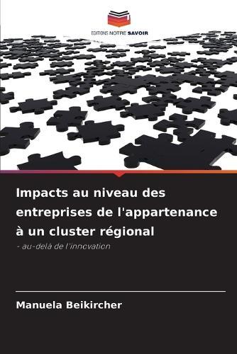 Impacts au niveau des entreprises de l'appartenance à un cluster régional