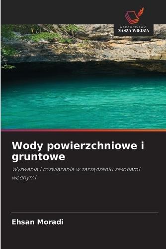 Wody powierzchniowe i gruntowe