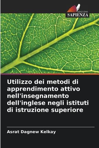 Utilizzo dei metodi di apprendimento attivo nell'insegnamento dell'inglese negli istituti di istruzione superiore