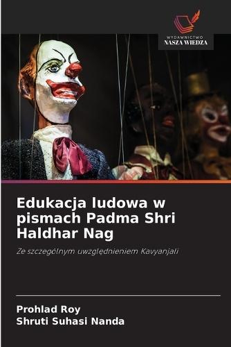 Edukacja ludowa w pismach Padma Shri Haldhar Nag