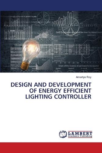 Design and Development of Energy Efficient Lighting Controller