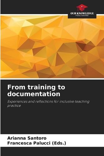From training to documentation