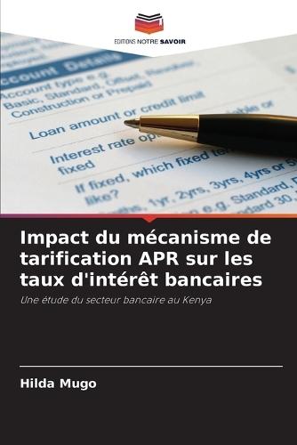 Impact du mécanisme de tarification APR sur les taux d'intérêt bancaires