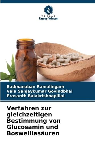 Verfahren zur gleichzeitigen Bestimmung von Glucosamin und Boswelliasäuren