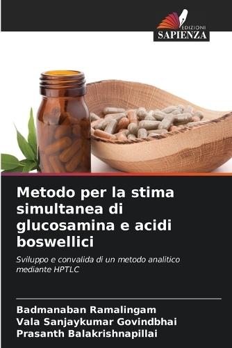 Metodo per la stima simultanea di glucosamina e acidi boswellici