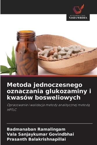 Metoda jednoczesnego oznaczania glukozaminy i kwasów bosweliowych