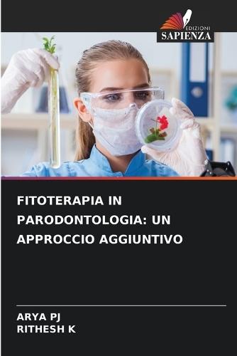 Fitoterapia in Parodontologia: Un Approccio Aggiuntivo