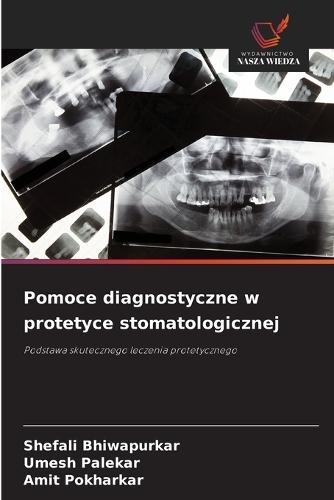 Pomoce diagnostyczne w protetyce stomatologicznej