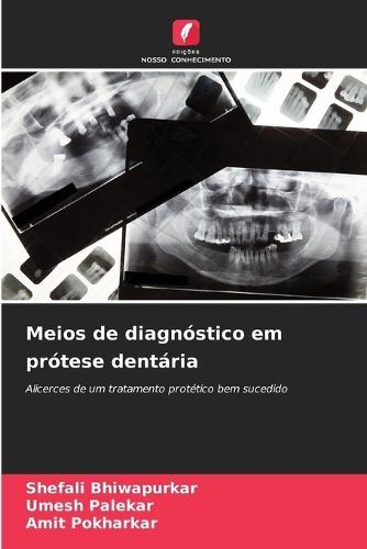 Meios de diagnóstico em prótese dentária
