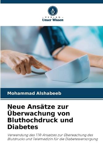 Neue Ansätze zur Überwachung von Bluthochdruck und Diabetes