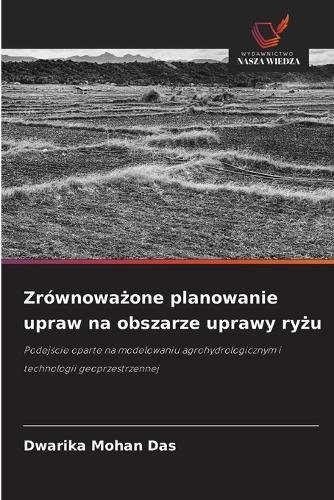 Zrównoważone planowanie upraw na obszarze uprawy ryżu