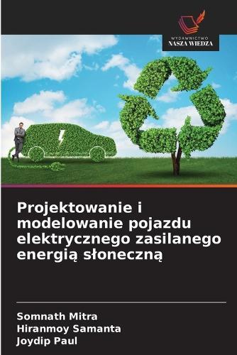 Projektowanie i modelowanie pojazdu elektrycznego zasilanego energią sloneczną