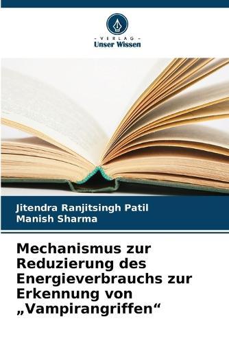Mechanismus zur Reduzierung des Energieverbrauchs zur Erkennung von ""Vampirangriffen""