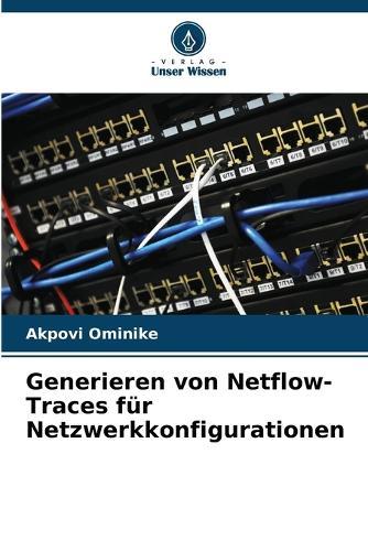 Generieren von Netflow-Traces für Netzwerkkonfigurationen