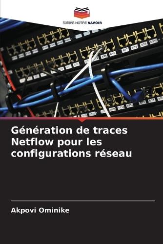 Génération de traces Netflow pour les configurations réseau
