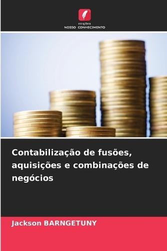 Contabilização de fusões, aquisições e combinações de negócios