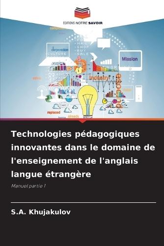 Technologies pédagogiques innovantes dans le domaine de l'enseignement de l'anglais langue étrangère