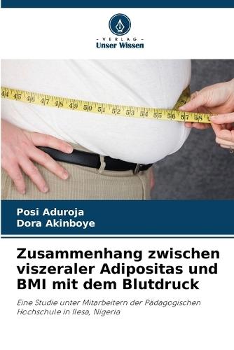 Zusammenhang zwischen viszeraler Adipositas und BMI mit dem Blutdruck