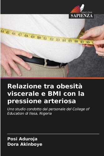 Relazione tra obesità viscerale e BMI con la pressione arteriosa