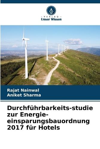 Durchführbarkeits-studie zur Energie-einsparungsbauordnung 2017 für Hotels