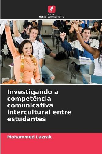 Investigando a competência comunicativa intercultural entre estudantes