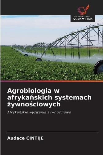 Agrobiologia w afrykańskich systemach żywnościowych