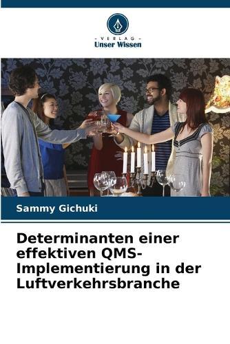 Determinanten einer effektiven QMS-Implementierung in der Luftverkehrsbranche