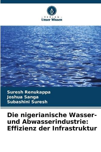 Die nigerianische Wasser- und Abwasserindustrie: Effizienz der Infrastruktur