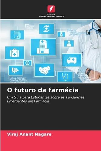 O futuro da farmácia