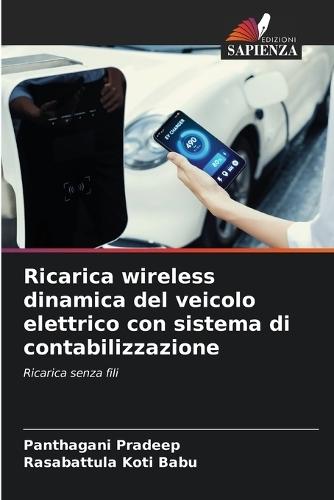 Ricarica wireless dinamica del veicolo elettrico con sistema di contabilizzazione