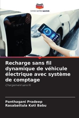 Recharge sans fil dynamique de véhicule électrique avec système de comptage