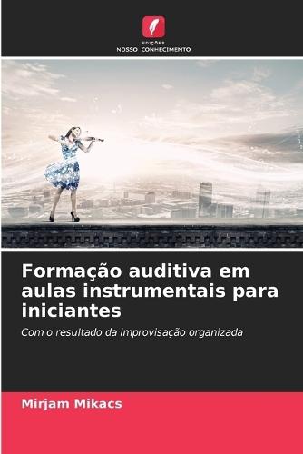 Formação auditiva em aulas instrumentais para iniciantes