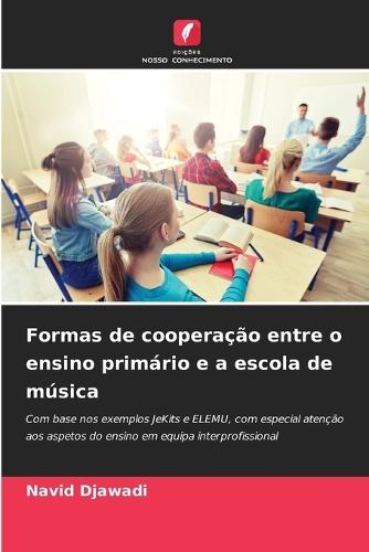 Formas de cooperação entre o ensino primário e a escola de música