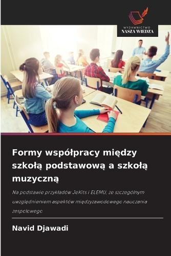 Formy wspólpracy między szkolą podstawową a szkolą muzyczną