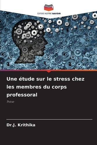 Une étude sur le stress chez les membres du corps professoral