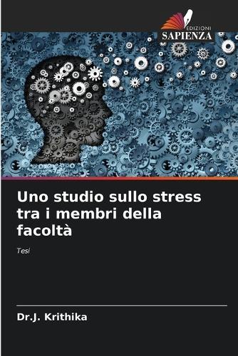 Uno studio sullo stress tra i membri della facoltà