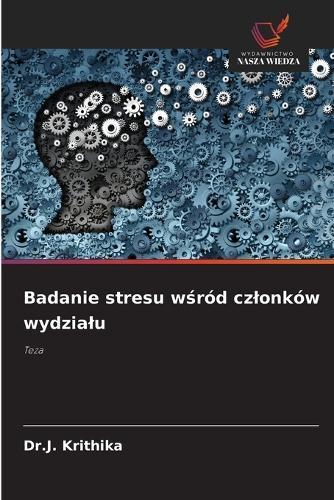 Badanie stresu wśród czlonków wydzialu