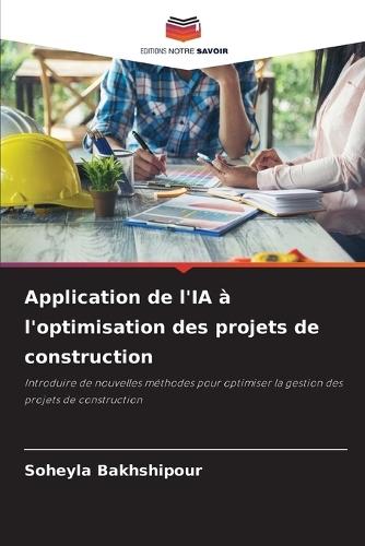 Application de l'IA à l'optimisation des projets de construction