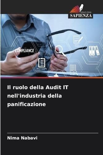 Il ruolo della Audit IT nell'industria della panificazione