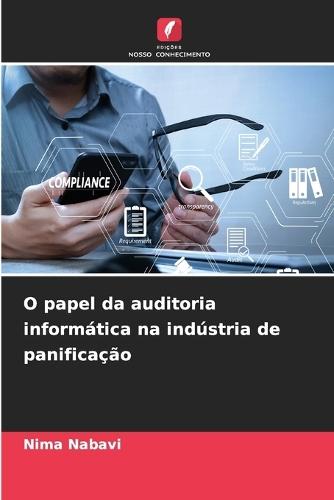 O papel da auditoria informática na indústria de panificação