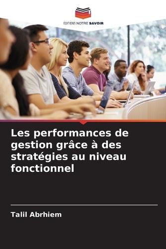 Les performances de gestion grâce à des stratégies au niveau fonctionnel