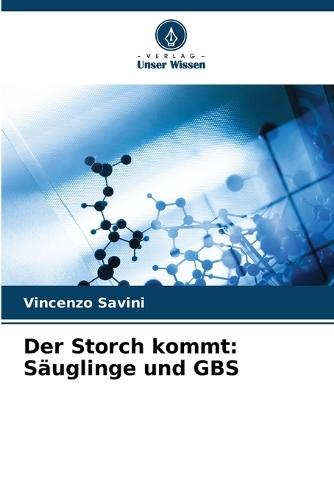 Der Storch kommt: Säuglinge und GBS