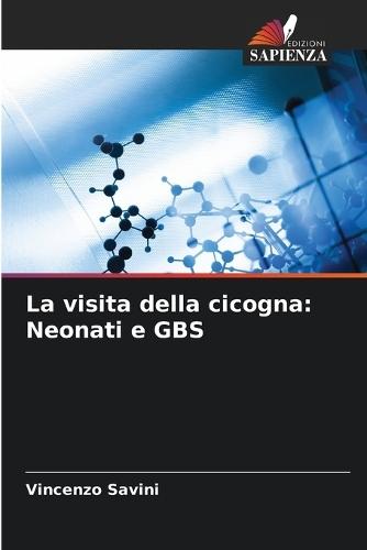 La visita della cicogna: Neonati e GBS