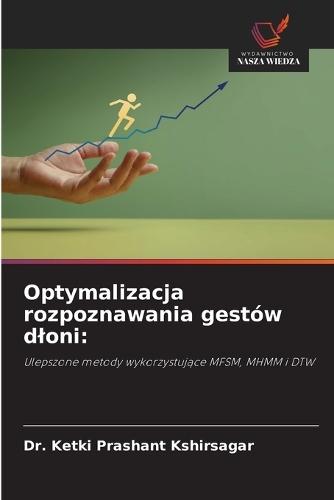 Optymalizacja rozpoznawania gestów dloni