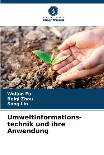 Umweltinformations-technik und ihre Anwendung