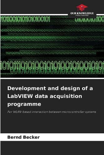 Development and design of a LabVIEW data acquisition programme