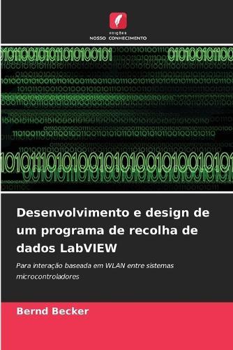 Desenvolvimento e design de um programa de recolha de dados LabVIEW